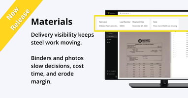 New Release: Steel project success depends on timely access to delivery information. When that information lives in binders, trailers, or photos, teams lose time and margin.